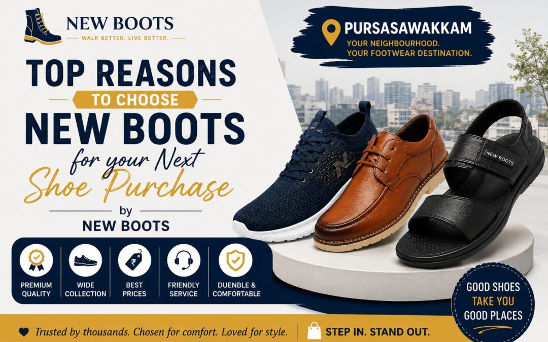 Top Reasons to Choose New Boots for Your Next Shoe Purchase